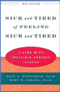 Sick & Tired of Feeling sick and tired, Written By Paul J. Donoghue, Ph.D.and Mary E. Siegel, Ph.D